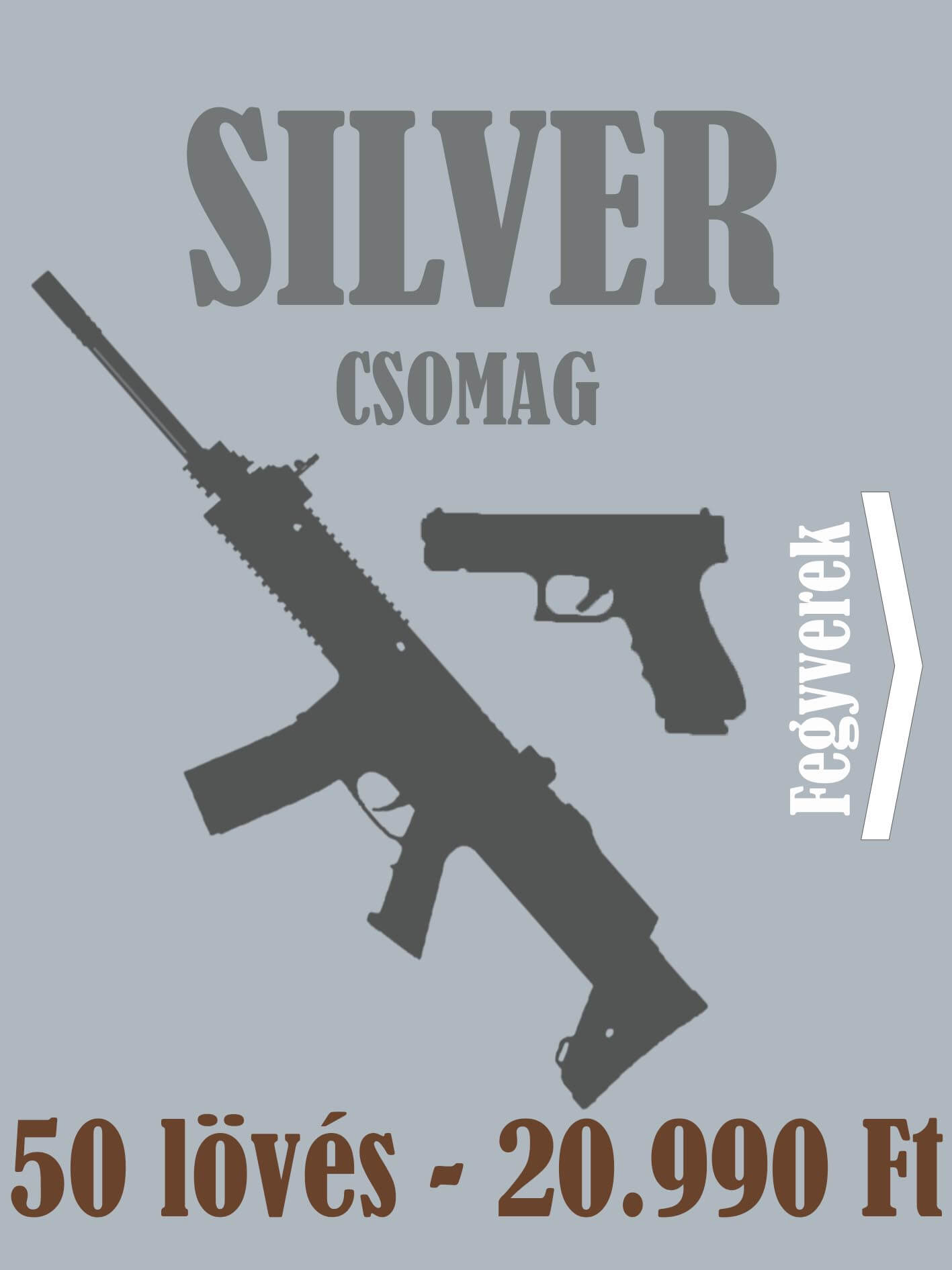 Élménylövészeti csomag - Silver