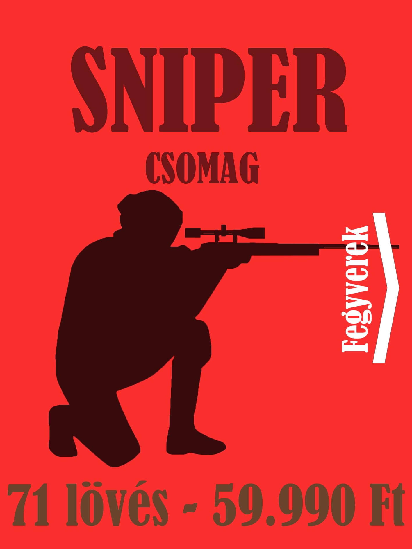 Élménylövészeti csomag - sniper