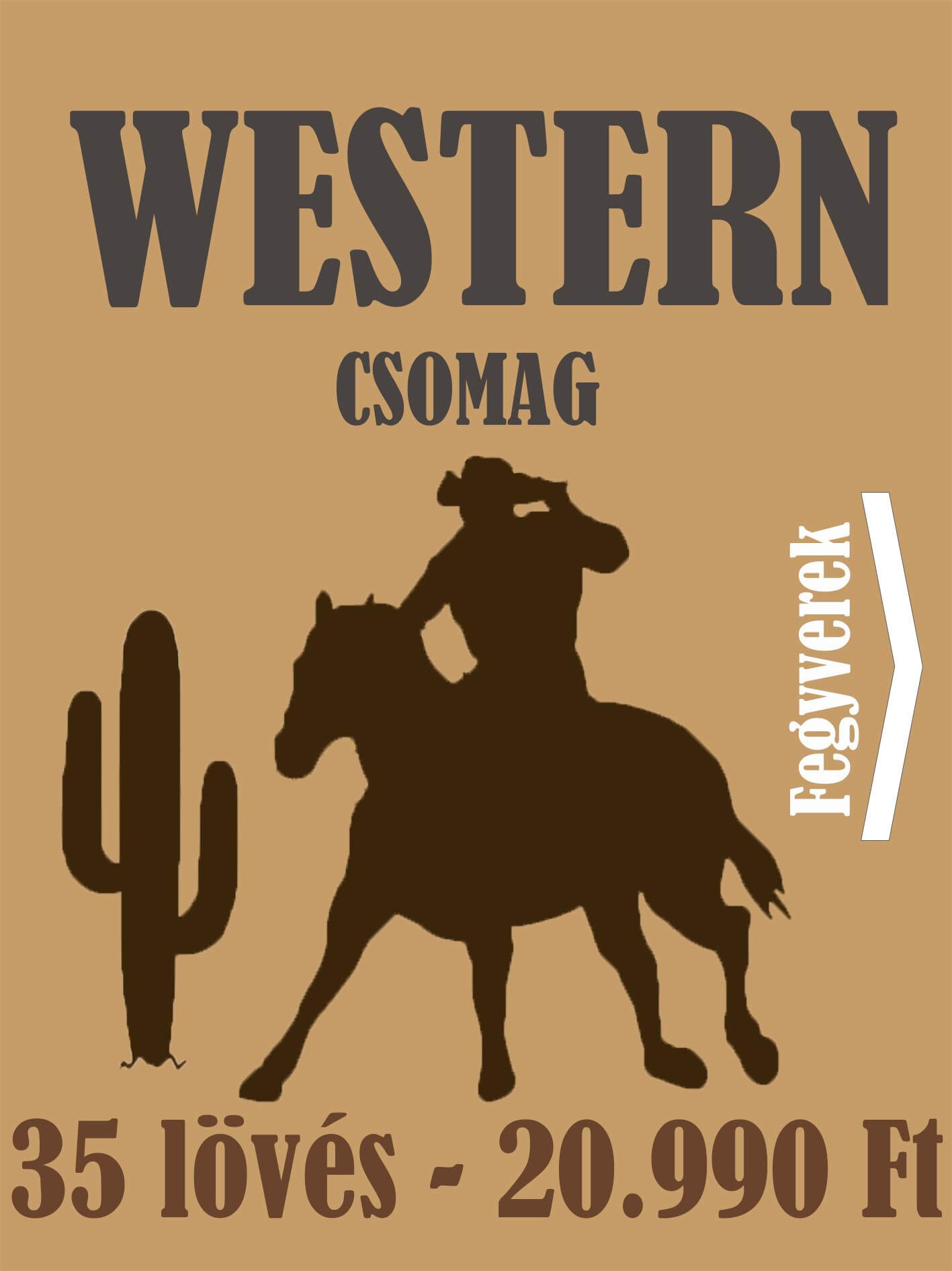 Élménylövészeti csomag - western